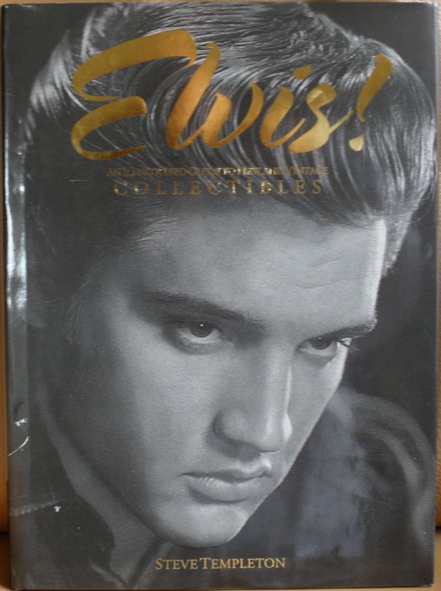 book for sale, Elvis! An Illustrated Guide to New and Vintage Collectibles, Steven Templeton