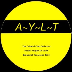 Missing label of Brunswick 3673, Are You Lonesome To-night? by The Colonial Club Orchestra