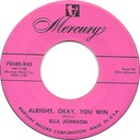 Alright, Okay, You Win, 45 rpm, Mercury 70580-X45, Ella Johnson: original record label