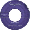 At The Hop, Singular S-711, Danny and the Juniors: original record label