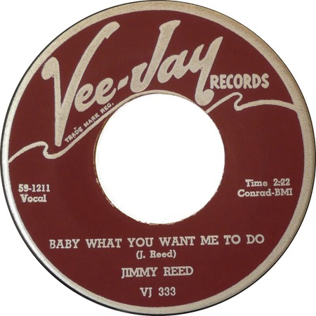 Baby What You Want Me To Do, Vaa-Jay VJ 333, Jimmy Reed: original record label