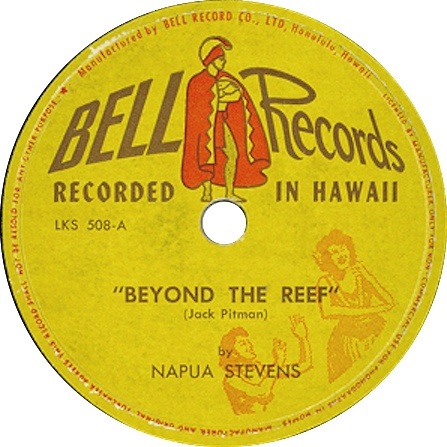 Beyond The Reef, Bell Records LKS 508, Napua Stevens: original record label