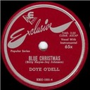 Blue Christmas, Exclusive EXC-1331-4, Doye O’Dell: original record label