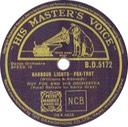 Harbor Lights as Harbour Lights; Roy Fox And His Orchestra; His Master's Voice B.D.5172; original record label