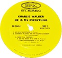 He Is My Everything; Charlie Walker; Epic BN 26424; original record label