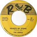 Hearts Of Stone 45 rpm, R and B RB-1301-B, The Jewels: original record label