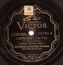 I Apologize, Victor 22781, Nat Shilkret and the Victor Orchestra: original record label