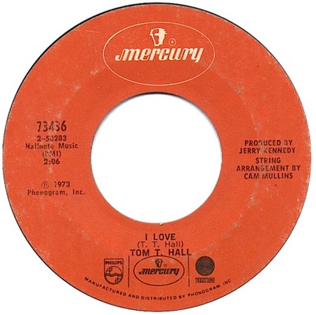 I Love, Tom T. Hall, Mercury 73436, original record label