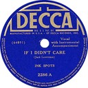 If I Didn't Care; Ink Spots; Decca 2286; original recording label