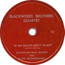 If We Never Meet Again; Blackwood Bros. Quartet (Blackwood Brothers); Record 10; original record label