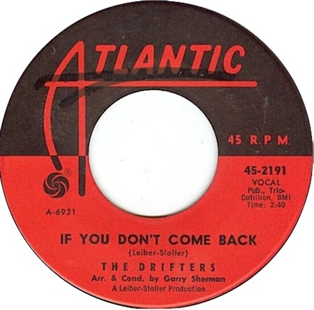 If You Don't Come Back, Drifters, Atlantic 45-2101, original record label
