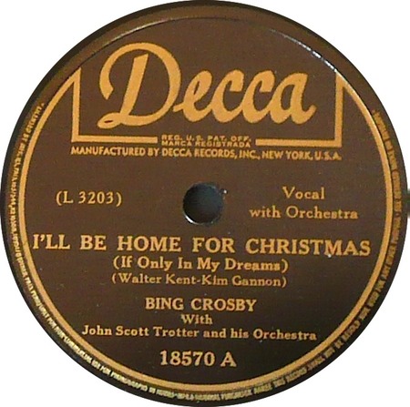 I'll Be Home For Christmas, Bing Crosby with John Scott and his Orchestra, Decca 18570: original record label