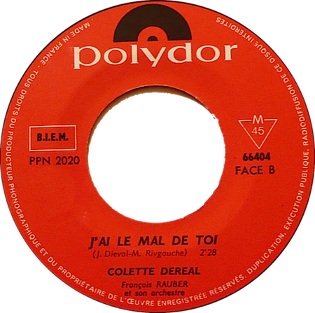 It’s Impossible (as J’ai le Mal de Toi), Colette Deréal, Polydor 66404 B-side: original recording label