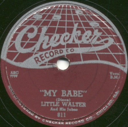My Babe 78 rpm, Little Walter, Checker 811: original recording label