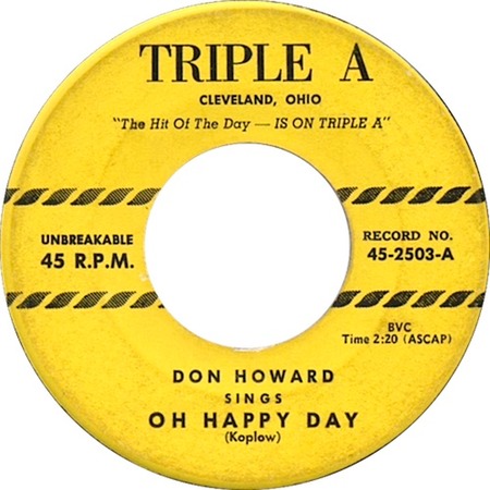 Oh Happy Day (2); Triple A 45-2503-A; Don Howard; original record label