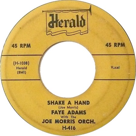 Shake A Hand, Faye Adams, Herald H-416: original recording label