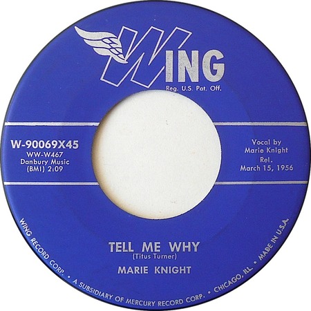 Tell Me Why, Marie Knight, Wing W-90069X45: original recording label
