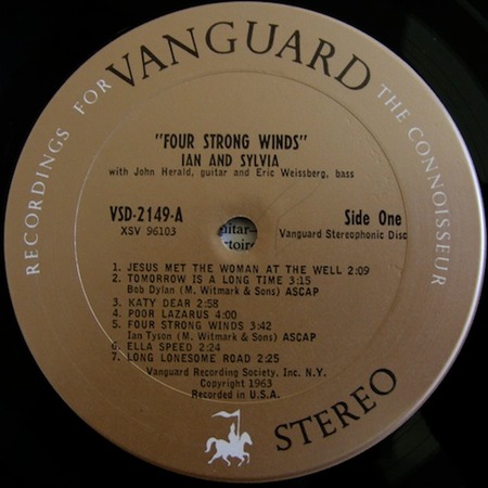 Tomorrow Is A Long Time (on LP “Four Strong Winds”), Ian and Sylvia, Vanguard VSD-2149-A: original recording label