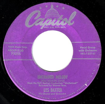 Unchained Melody, Les Baxter, His Chorus and Orchestra, Capitol 45-13516:original recording label