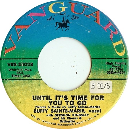 Until It’s Time For You To Go, Buffy Sainte-Marie, Vanguard VRS-35028:original recording label
