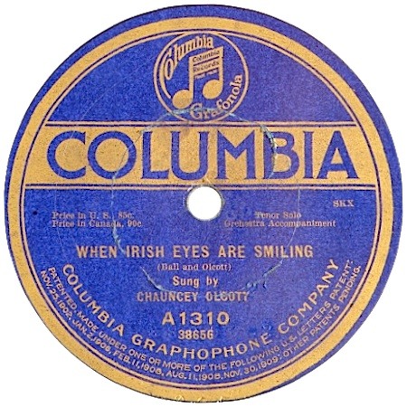 When Irish Eyes Are Smiling; Columbia A1310; Chauncey Olcott; original recording label