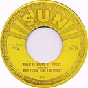 When It Rains It Really Pours 45 rpm, Billy (The Kid) Emerson, Sun 214: original recording label