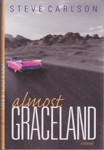 book for sale, Almost Graceland, Steve Carlson, fiction, signed first edition.