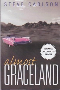 book for sale, Almost Graceland, Steve Carlson, advance uncorrected proofs
