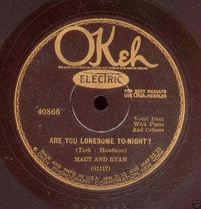Label of Okeh 40866, Are You Lonesome To-night? by Harold Macy and Ryan