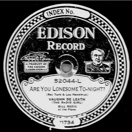 Label of Edison Record 52044, Are You Lonesome To-night? by Vaughn De Leath