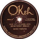 Clambake; as Shortenin' Bread; Henry Whitter; OKeh 40064-B; original recording label