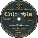 Columbus Stockade Blues; Darby and Tarlton; Columbia 15212-D; original recording label