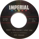 Don't You Know I Love You; Fats Domino; Imperial X5492; original recording label