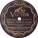 Waiting At The End Of The Road (original of End Of The Road), Daniel Haynes and Dixie Jubilee Singers, Victor 22097-A, original record label