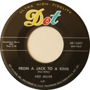 From A Jack To A King, Dot 45-15601, Ned Miller: original record label