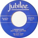 I Understand Just How You Feel, The Four Tunes, Jubilee 45-5132: original record label