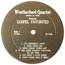 If The Lord Wasn't Walking By My Side; Weatherford Quartet; LP Gospel Favorites; CP-5091 LP 103; original recording label