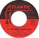 If You Don't Come Back, Drifters, Atlantic 45-2101, original record label