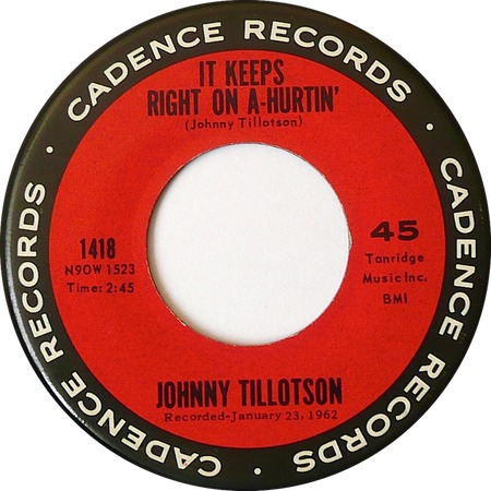 It Keeps Right On A-Hurtin’, Johnny Tillotson, Cadence 1418: original record label