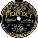 It's A Sin To Tell A Lie, Freddy Ellis and his Orchestra, Perfect 6-04-11, original record label