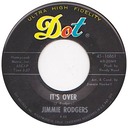 It's Over, Jimmie Rodgers, Dot 45-16861, original record label