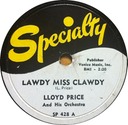 Lawdy Miss Clawdy 78 rpm, Lloyd Price and His Orchestra, Specialty SP 428: original recording label