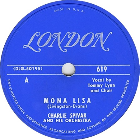 Mona Lisa, Charlie Spivak and His Orchestra, London 619: original recording label