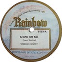 Must Jesus Bear The Cross Alone as Shine On Me; Wiseman Sextet; Rainbow 1093, original record label