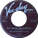 Only Believe (as All Things Are Possible), The Harmonizing Four, Vee-Jay Records VJ 845: original recording label