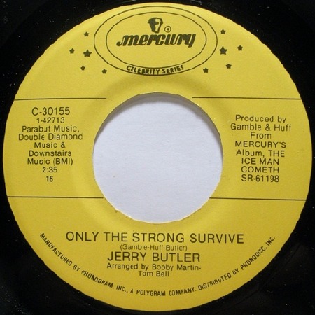 Only The Strong Survive, Jerry Butler, Mercury C-30155: original recording label