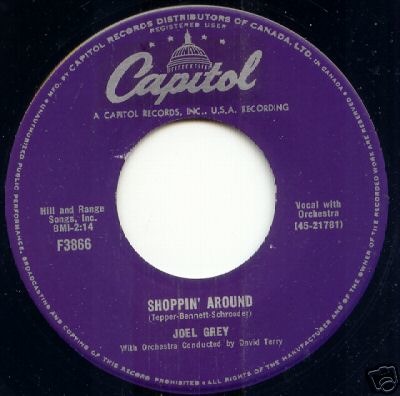 Shoppin Around, Joel Grey, Capitol F3866 45-21781: original recording label