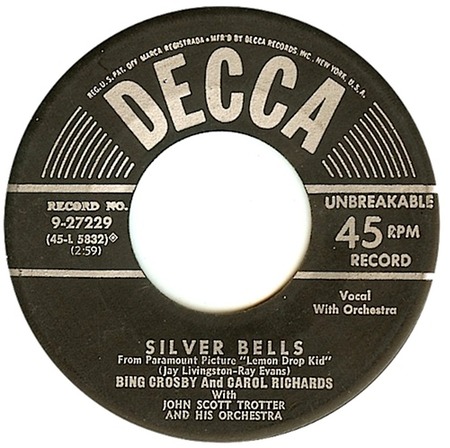 Silver Bells, Bing Crosby and Carol Richards, Decca 9-27229, original record label