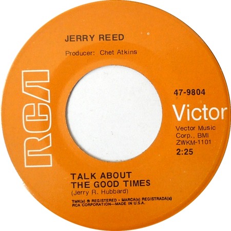 Talk About The Good Times, Jerry Reed, RCA Victor 47-9804: original recording label