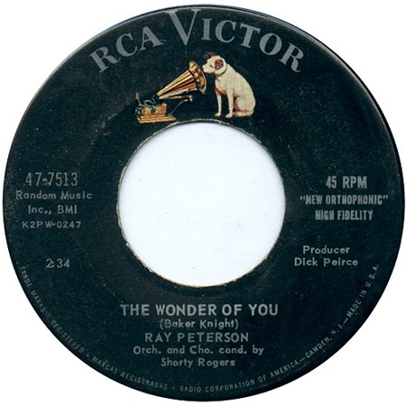 The Wonder Of You, Ray Peterson, RCA Victor 47-7513: original recording label